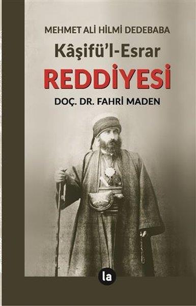 Mehmet Ali Hilmi DedebabaAlevilik & Bektaşilik KitaplarıKaşifül Esrar Reddiyesi