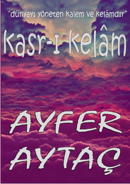 Ayfer Aytaçİslam Eğitimi KitaplarıKasr-ı Kelam