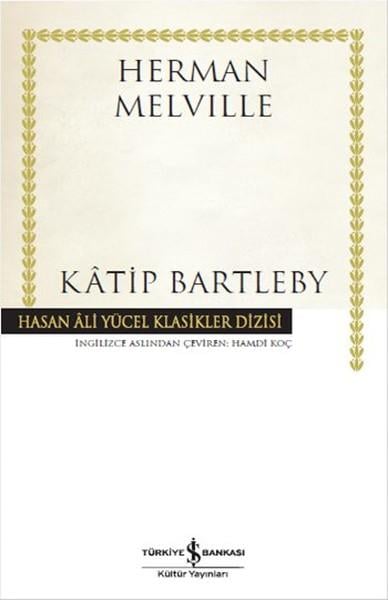 Hamdi KoçAmerika Dünya KlasikleriKatip Bartleby