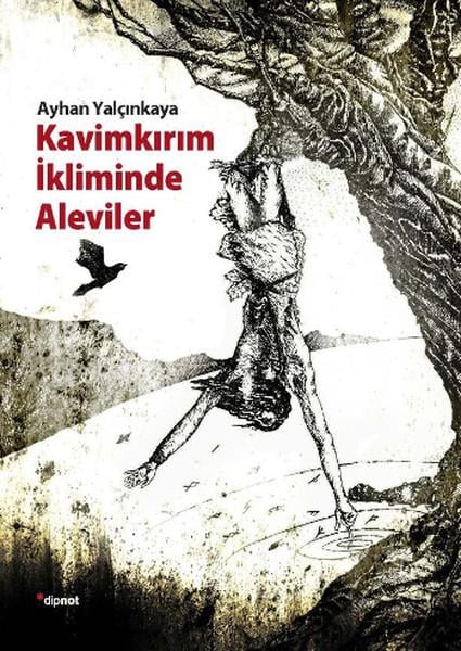Ayhan YalçınkayaAlevilik & Bektaşilik KitaplarıKavimkırım İkliminde Aleviler