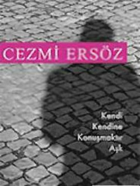 Cezmi ErsözAşk Kitapları & Aşk Romanları