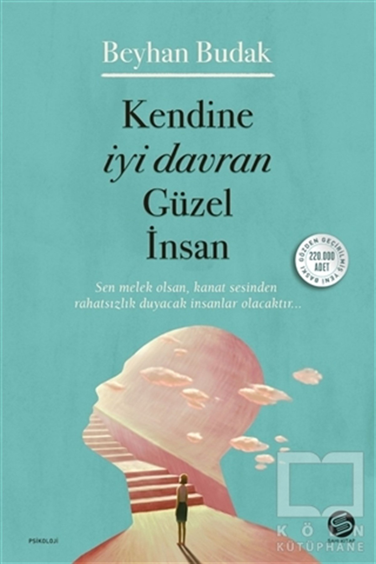 Beyhan BudakBaşvuru KitaplarıKendine İyi Davran Güzel İnsan
