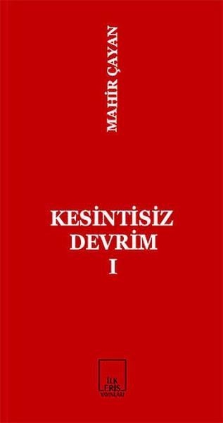 Mahir ÇayanSiyaset Felsefesi KitaplarıKesintisiz Devrim 1