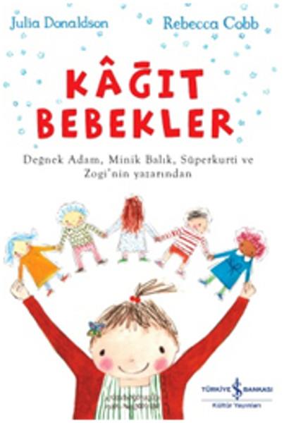 Sevgi AtlıhanOkul Öncesi Öykü KitaplarıKğıt Bebekler