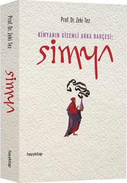 Zeki TezParapsikoloji KitaplarıKimyanın Gizemli Arka Bahçesi-Simya