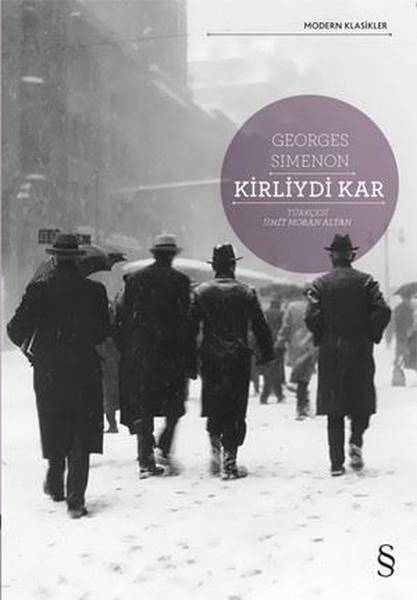 Georges SimenonTürkçe RomanlarKirliydi Kar