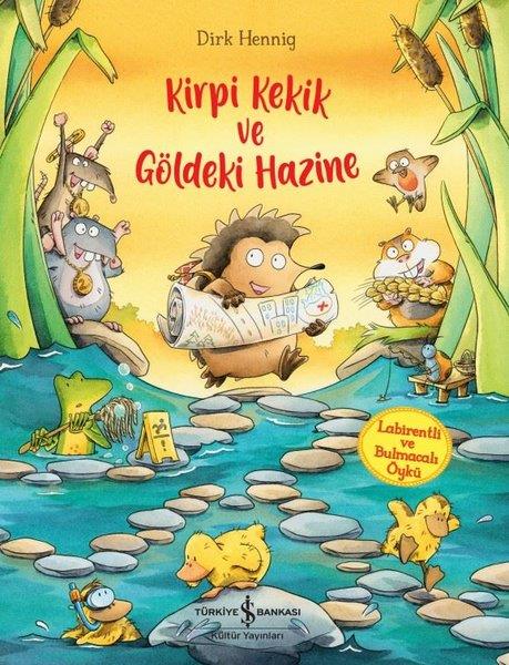 Dirk HennigEgitim Etkinlik KitaplariKirpi Kekik ve Göldeki Hazine