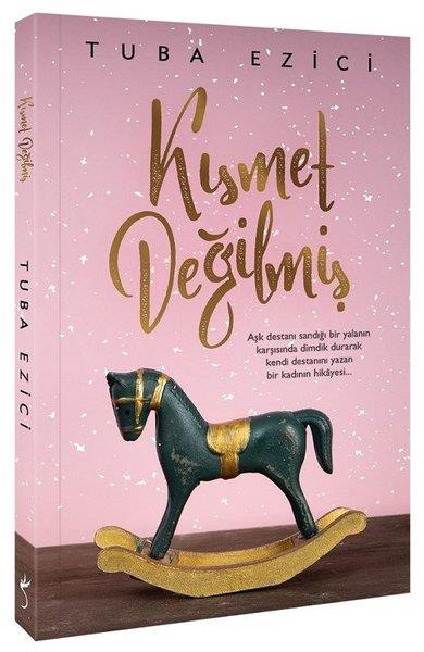 Tuba EziciTürkçe RomanlarKısmet Değilmiş