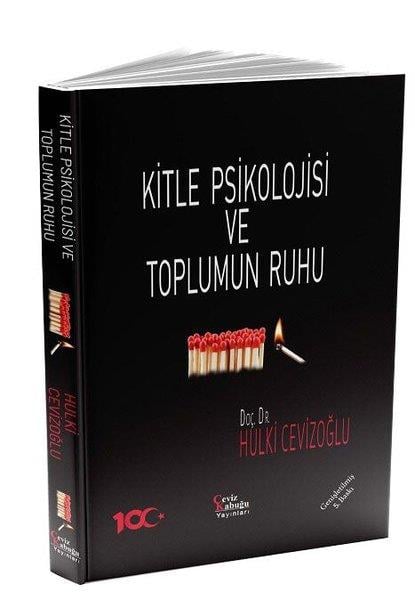 Hulki CevizoğluPsikoloji KitaplarıKitle Psikolojisi ve Toplumun Ruhu - Genişletilmiş Baskı