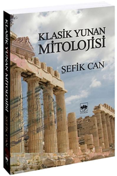 Şefik CanMitolojik KitaplarKlasik Yunan Mitolojisi