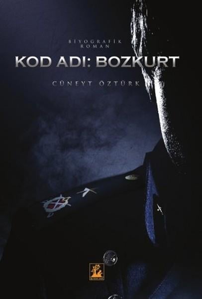 Cüneyt ÖztürkDiğerKod Adı: Bozkurt