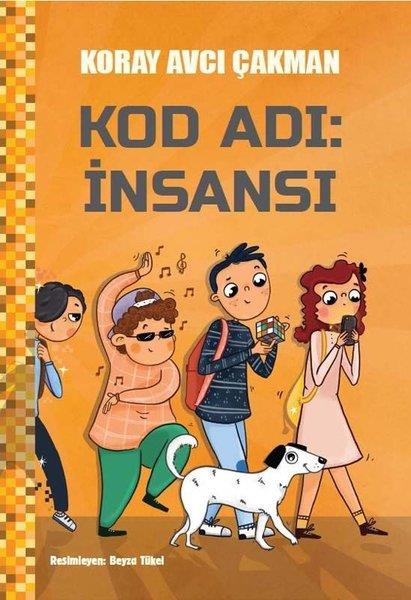 Koray Avcı ÇakmanTürkçe RomanlarKod Adı: İnsansı