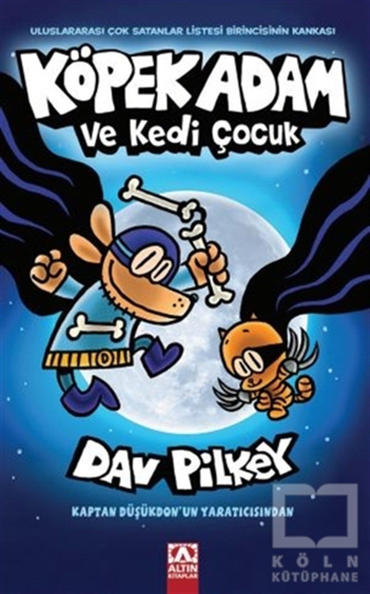 Dav PilkeyÇocuk Çizgi RomanlarıKöpek Adam ve Kedi Çocuk