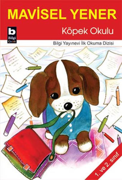 Mavisel YenerÇocuk Masal KitaplarıKöpek Okulu