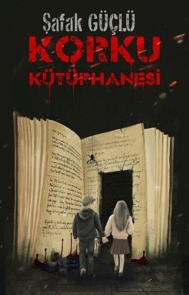 Şafak GüçlüAksiyon Kitapları & Macera KitaplarıKorku Kütüphanesi