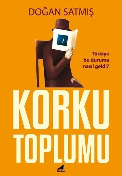 Doğan SatmışDiğerKorku Toplumu