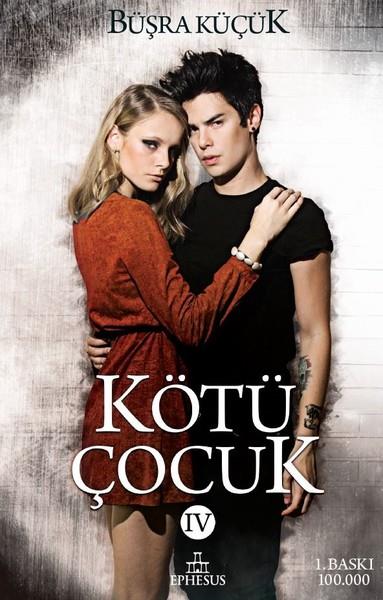 Büşra KüçükTürkçe RomanlarKötü Çocuk 4
