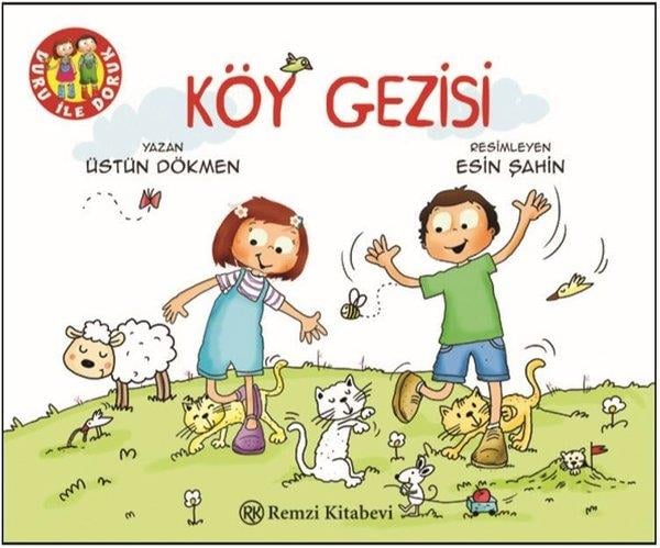 Üstün DökmenÇocuk Hikaye KitaplarıKöy Gezisi-Duru ile Doruk Dizisi 6