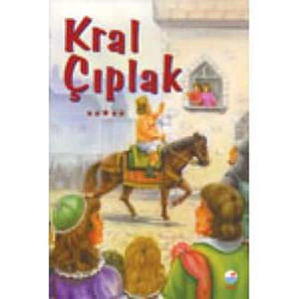 KolektifÇocuk Masal KitaplarıKral Çıplak - En Güzel Çocuk Masalları