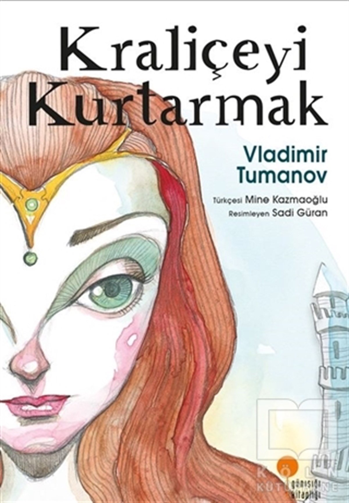 Vladimir TumanovRoman-ÖyküKraliçeyi Kurtarmak