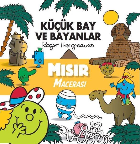 Roger HargreavesOkul Öncesi Öykü KitaplarıKüçük Bay ve Bayanlar - Mısır Macerası