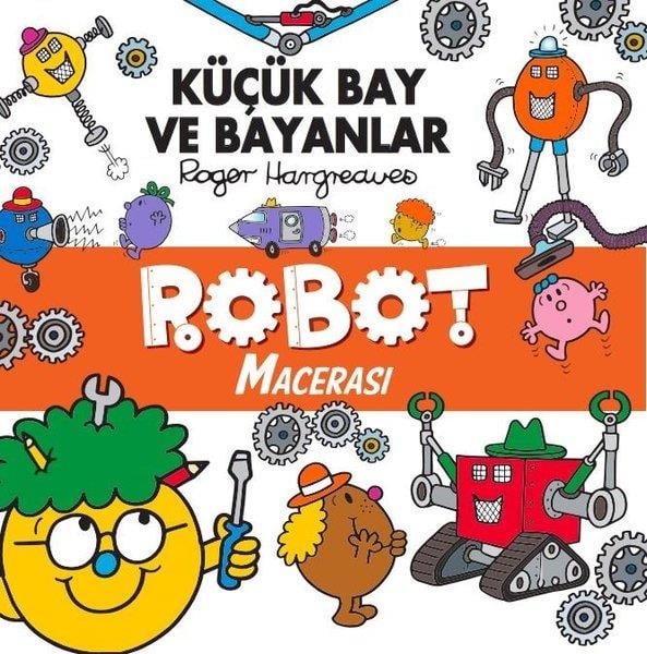 Roger HargreavesEgitim Etkinlik KitaplariKüçük Bay ve Bayanlar - Robot Macerası