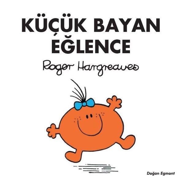 Roger HargreavesÇocuk Hikaye KitaplarıKüçük Bayan Eğlence