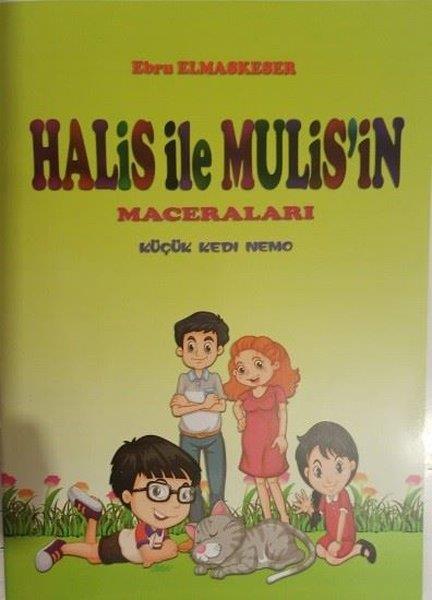 Ebru ElmaskeserTürkçe Çocuk KitaplarıKüçük Kedi Nemo - Halis ile Mulis'in Maceraları