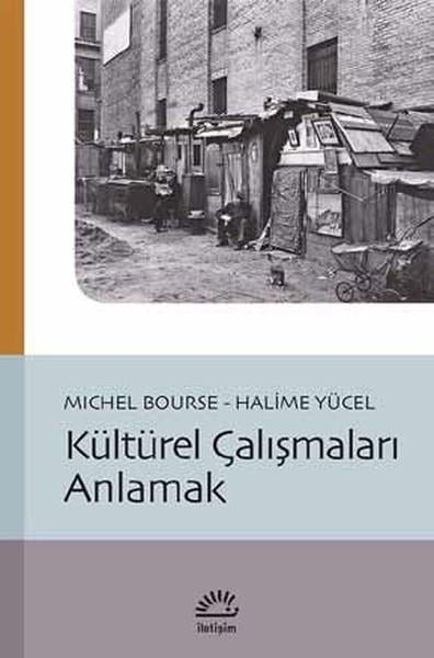 Michel BourseKentleşme ve Modernleşme KitaplarıKültürel Çalışmaları Anlamak