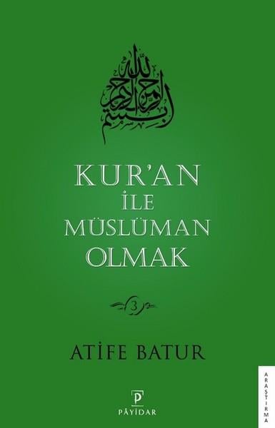 Atife BaturKuran-ı Kerim ve Kuran-ı Kerim Üzerine Kitaplar