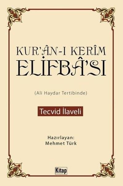 Mehmet TürkAllgemeine ThemenKur'an-ı Kerim Elifba'sı (Kuşe Kağıtlı)