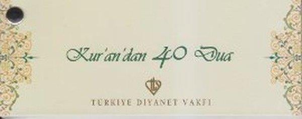 Bünyamin ErulKuran-ı Kerim ve Kuran-ı Kerim Üzerine KitaplarKur'an'dan 40 Dua