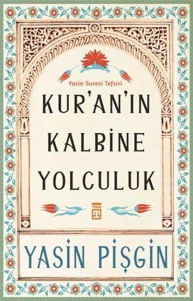 Yasin PişginTasavvuf KitaplarıKur'an'ın Kalbine Yolculuk