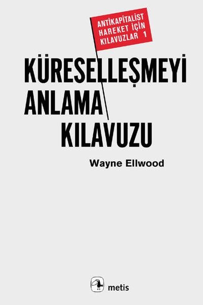 Wayne EllwoodUluslararası İlişkiler ve Dış Politika Kitapları
