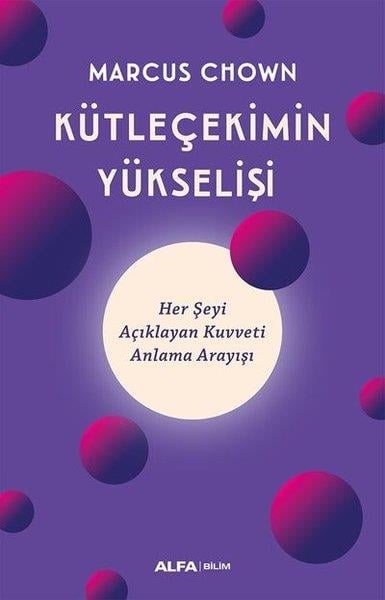 Marcus ChownPopüler Bilim KitaplarıKütleçekimin Yükselişi