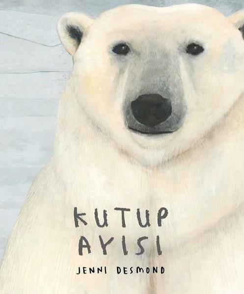 Jenni DesmondSosyal Bilimler KitaplarıKutup Ayısı