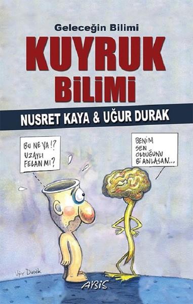 Uğur DurakDiğerKuyruk Bilimi