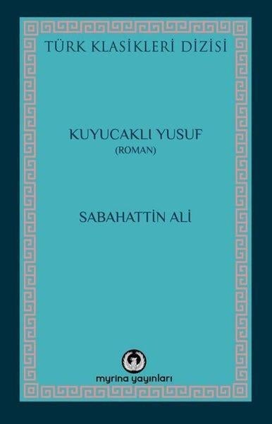 Sabahattin AliTürkiye RomanKuyucaklı Yusuf