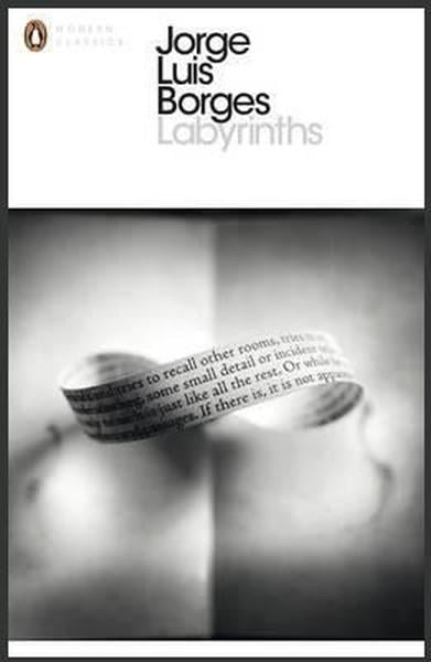 Jorge Luis BorgesClassicsLabyrinths