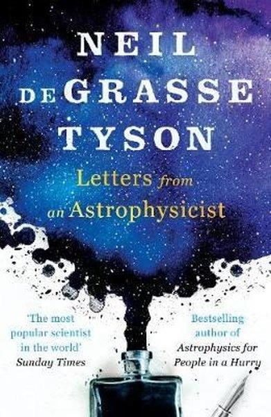 Neil deGrasse TysonScienceLetters from an Astrophysicist