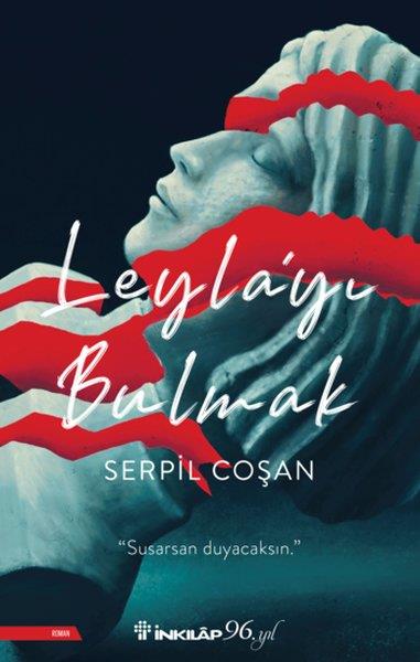 Serpil CoşanTürkiye RomanLeyla'yı Bulmak