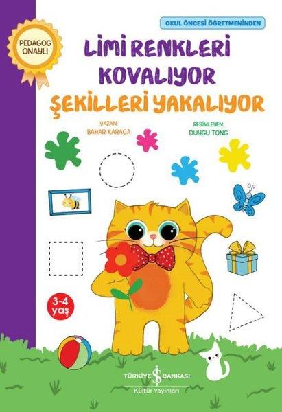 Bahar KaracaKinderbücherLimi Renkleri Kovalıyor Şekilleri Yakalıyor
