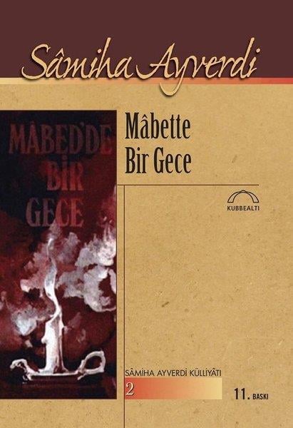 Samiha AyverdiTürk Edebiyatı KitaplarıMabette Bir Gece