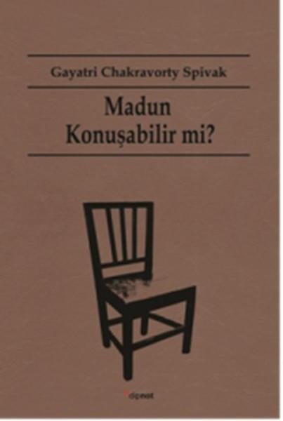 Dilek HattatoğluDünya Siyaseti ve PolitikasıMadun Konuşabilir Mi?