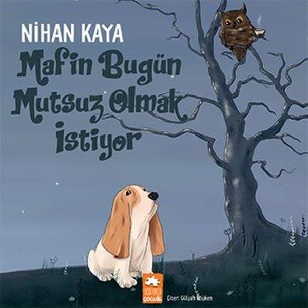 Nihan KayaOkul Öncesi Öykü KitaplarıMafin Bugün Mutsuz Olmak İstiyor