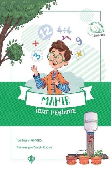 İbrahim ArpacıÇocuk Hikaye KitaplarıMahir İcat Peşinde