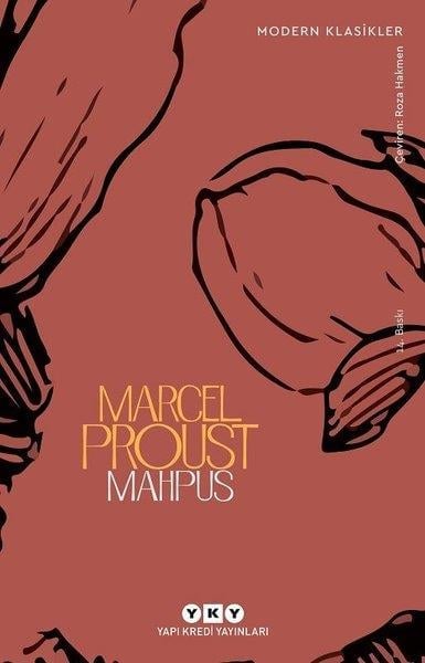 Marcel ProustTürkçe RomanlarMahpus - Kayıp Zamanın İzinde 5. kitap
