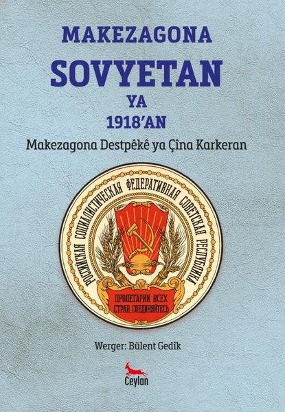 KolektifAraştırma - İncelemeMakezagona Sovyetan ya 1918'an