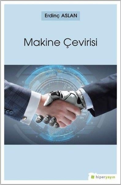 Erdinç AslanBilgisayar Teknolojisi KitaplarıMakine Çevirisi