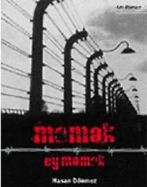 Hasan DönmezAnı & Mektup & Günlük KitaplarıMamak Ey Mamak